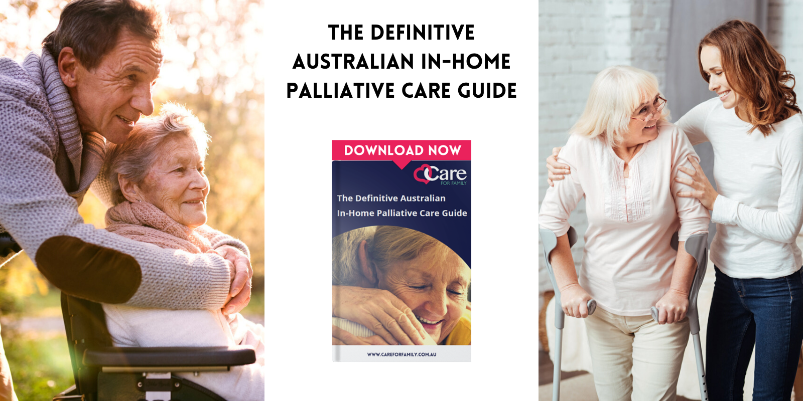 the-definitive-australian-in-home-palliative-care-guide-care-for-family